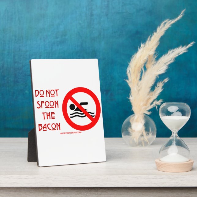 SlipperyJoe's Do Not Spoon Bacon red warning man s Plaque (Side)