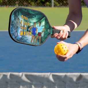 SlipperyJoe's dude love your watch LGBTQIA artisti Pickleball Paddle