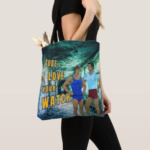 SlipperyJoe's dude love your watch LGBTQIA artisti Tote Bag