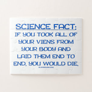 SlipperyJoe's funny saying science fact blue remov Jigsaw Puzzle