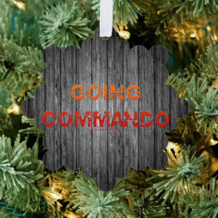 SlipperyJoe's Going Commando bold red orange lette Ornament Card