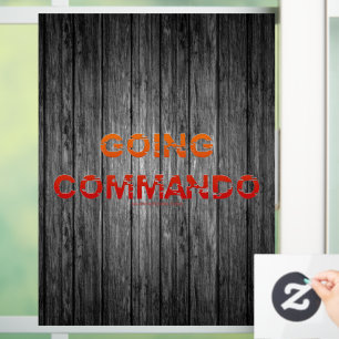 SlipperyJoe's Going Commando bold red orange lette Window Cling