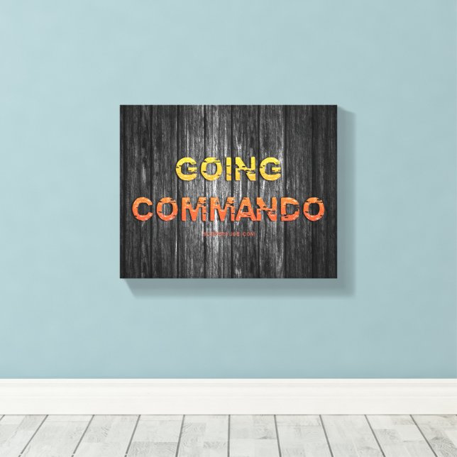 SlipperyJoe's going commando dive-bar energy grit  Canvas Print (Insitu(Wood Floor))