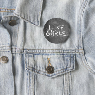 SlipperyJoe's I Like Girls dirty chalkboard dark t 2 Inch Round Button