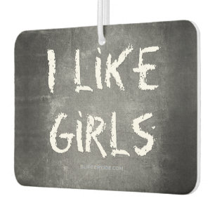 SlipperyJoe's I Like Girls dirty chalkboard dark t Air Freshener