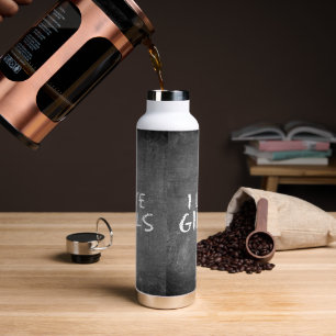 SlipperyJoe's I Like Girls dirty chalkboard dark t Water Bottle