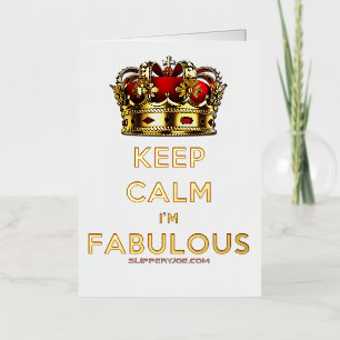 SlipperyJoe's keep calm fabulous golden crown red  Foil Greeting Card