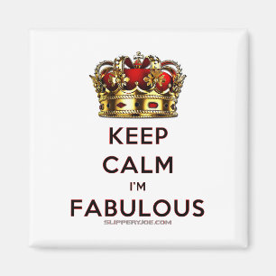 SlipperyJoe's keep calm fabulous golden crown red  Magnet