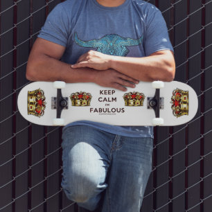 SlipperyJoe's keep calm fabulous golden crown red Skateboard