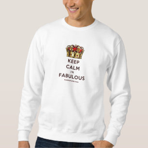 SlipperyJoe's keep calm fabulous golden crown red  Sweatshirt