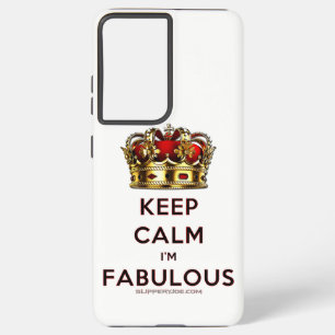 SlipperyJoe's keep calm fabulous spectacular crown Samsung Galaxy Case