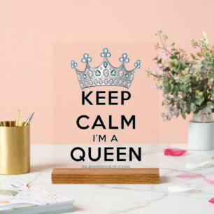 SlipperyJoe's keep calm queen polished silver crow Acrylic Sign
