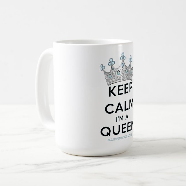 SlipperyJoe's Keep Calm Queen royal crown jewels a Coffee Mug (Front Left)