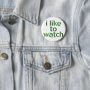 SlipperyJoe's Like to Watch Voyeurism peeping Tom  2 Inch Round Button
