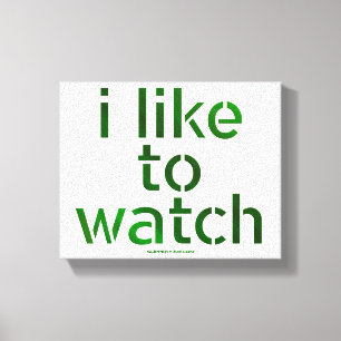 SlipperyJoe's Like to Watch Voyeurism peeping Tom Canvas Print