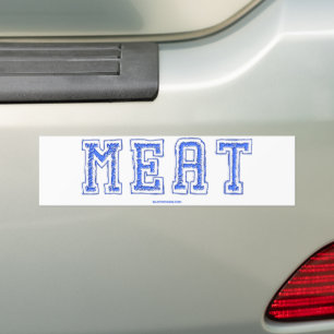 SlipperyJoe's meat rawness toughness uneven highli Bumper Sticker