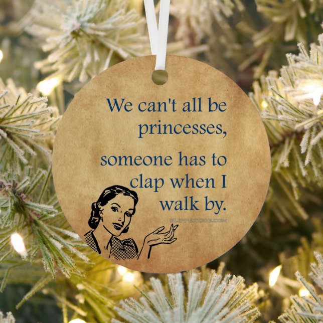 SlipperyJoe's Princess clap walking funny 50s vint Metal Ornament (Insitu)