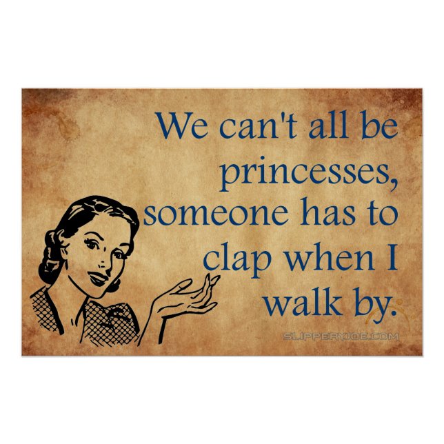 SlipperyJoe's Princess clap walking funny 50s vint Poster (Front)