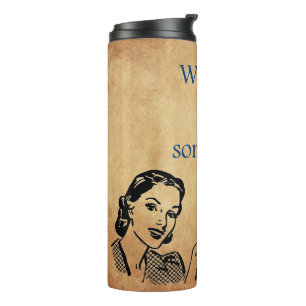 SlipperyJoe's Princess clap walking funny 50s vint Thermal Tumbler