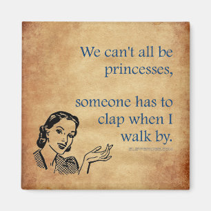 SlipperyJoe's princesses clap vintage poster retro Magnet