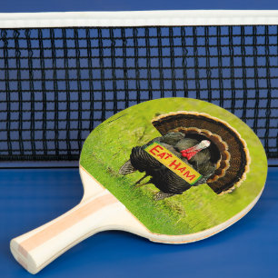 SlipperyJoe's proud turkey eat ham red wattle hang Ping Pong Paddle
