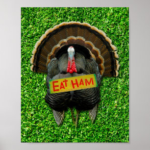 SlipperyJoe's proud turkey eat ham red wattle hang Poster