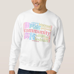 SlipperyJoe's rainbow LGBTQ+ community word cloud  Sweatshirt