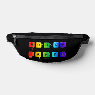 SlipperyJoe's rough trade queer pop typography sla Fanny Pack