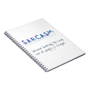 SlipperyJoe's Sarcasm funny slogan saying playful Notebook