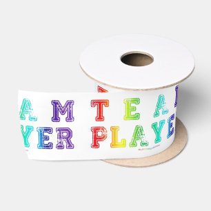 SlipperyJoe's team player filled with smooth rainb Satin Ribbon
