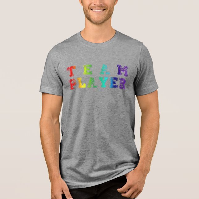 SlipperyJoe's team player filled with smooth rainb Tri-Blend Shirt (Front)