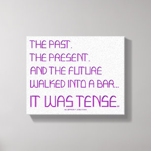 SlipperyJoe's tense word past future purple funny Canvas Print