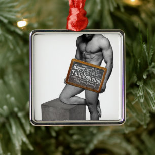 SlipperyJoe's Thanksgiving man hot six-pack abs un Metal Ornament