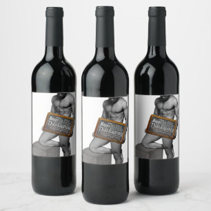 SlipperyJoe's Thanksgiving tradition muscular male Wine Label
