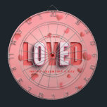 SlipperyJoe's Valentine's Day gifts romantic tone  Dartboard<br><div class="desc">SlipperyJoe's Valentine's Day gifts romantic tone scattered heart shapes expressing love appreciation uplifting inclusive and affectionate tone vibrant celebratory graphic warmth affection soft pink canvas background you are loved text LGBTQIA white letters red outlines shadow artistic three-dimensional standout effect playful 3D-elements bold typography</div>
