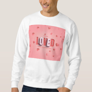 SlipperyJoe's Valentine's Day gifts romantic tone Sweatshirt