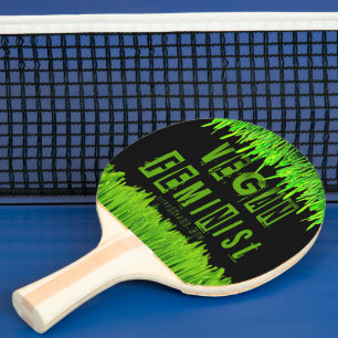SlipperyJoe's vegan feminist attention-grabbing br Ping Pong Paddle