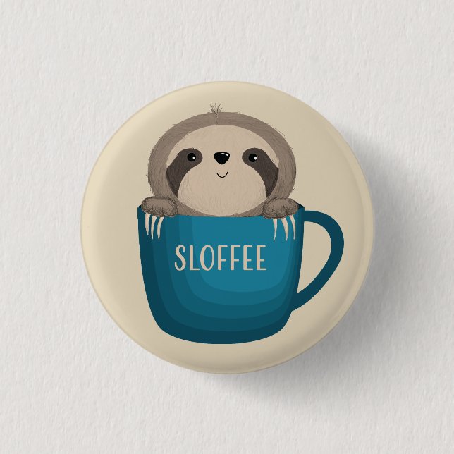 Sloffee! 1 Inch Round Button (Front)