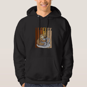 Sloffee Coffee Drinker Sloth Hoodie