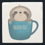 Sloffee! Stone Coaster<br><div class="desc">I love coffee! I love sloths! Meet Sloffee! Perfect... . who doesn't feel like a sloth before their morning coffee? This hilarious and adorable coaster is sure to crack a smile even from the biggest morning grump.</div>