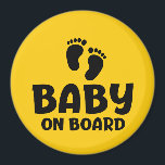 Slogan baby on board - baby aan boord, in auto.  magnet<br><div class="desc">Slogan baby on board - baby aan boord. Kind of peuter aanwezig in auto. Vrouw of moeder is zwanger. Leuke grappige baby quote. Baby op komst,  in verwachting. Zwagerschap cadeau idee.</div>