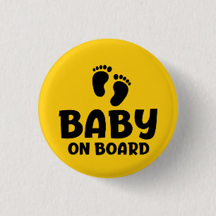 Slogan baby on board — baby on board, in car.  1 inch round button