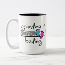 Slogan grandma is loading. Become Grandpa and Gran