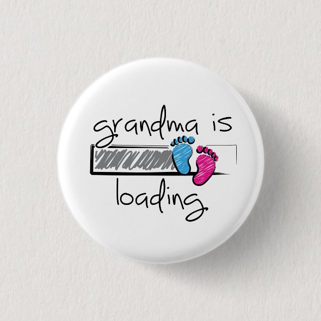 Slogan grandma is loading. Opa en oma worden. 1 Inch Round Button (Front)