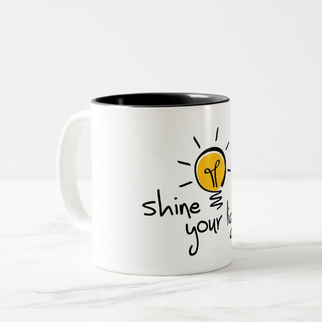 Slogan shine your light. Let your light shine. Two-Tone Coffee Mug (Front Left)