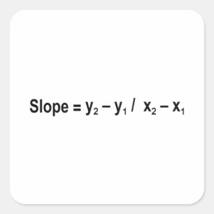 Slope Formula Math Mathematical Physics Square Sticker