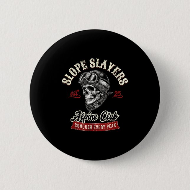 Slope slayers freestyle skiing skiers winter 2 inch round button (Front)