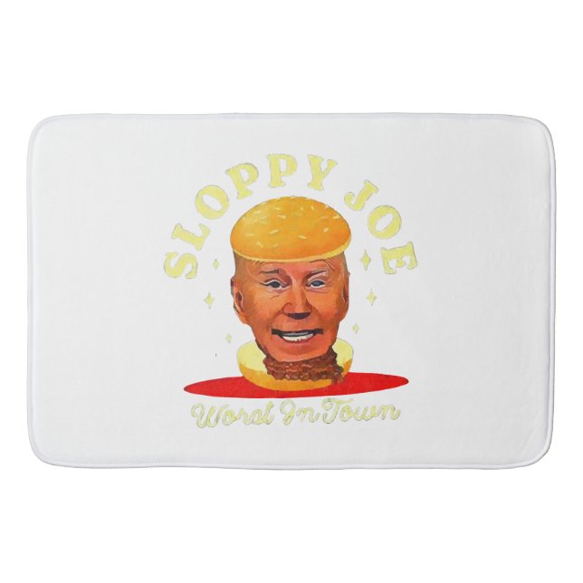Sloppy Joe Biden Anti President  Bath Mat (Front)