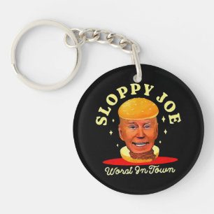 Sloppy Joe Biden Anti President  Keychain
