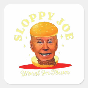 Sloppy Joe Biden Anti President  Square Sticker